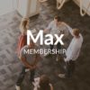 Max Membership - Monthly