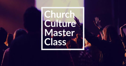 How to Create a Dynamic Church Culture MasterClass