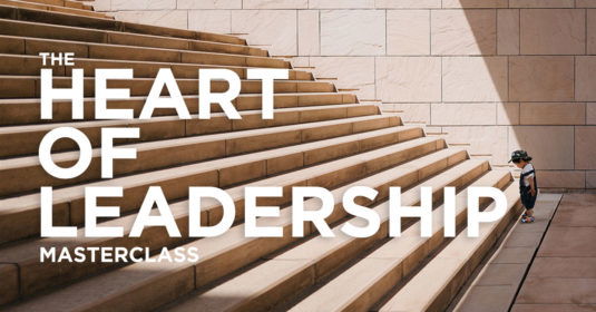 The Heart of Leadership MasterClass