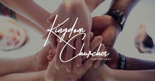 Kingdom Churches MasterClass