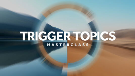 Trigger Topics Masterclass